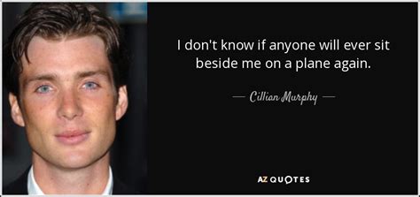 TOP 25 QUOTES BY CILLIAN MURPHY (of 83) | A-Z Quotes