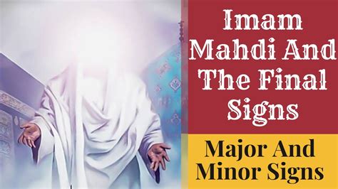 Signs Of Imam Mahdi's Arrival - Major And Minor Signs | Al-Islam.org