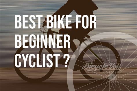 What’s The Best Bike For A Beginner Cyclist? (And Which To Avoid)