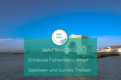 San Francisco - Fisherman's Wharf - Reisefunken