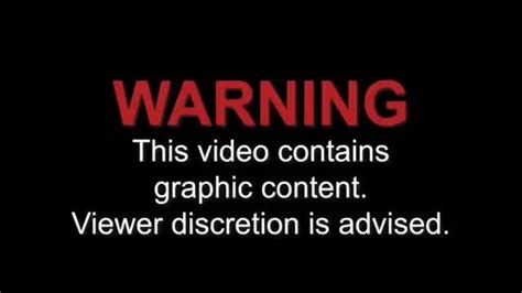 WARNING This video contains graphic content. Viewer discretion is ...