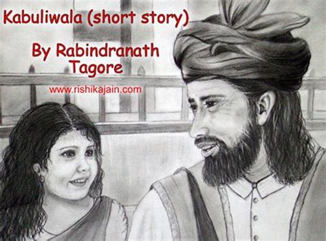 Kabuliwala (story ) By Rabindranath Tagore