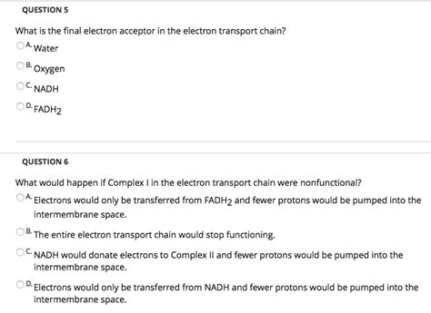 Solved QUESTION5 What is the final electron acceptor in the | Chegg.com