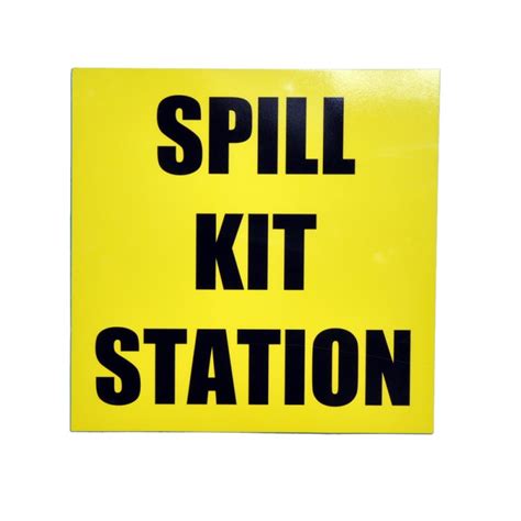 Spill Kit Station Sign | Spill Equipment | Spill Shop