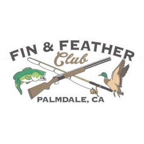 Palmdale Fin and Feather Club | Palmdale CA