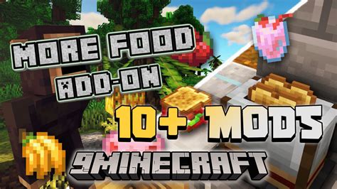 10+ Best Food Mods - 9Minecraft.Net