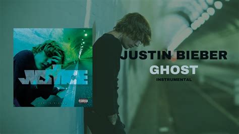 Justin Bieber - Ghost (Instrumental) - YouTube