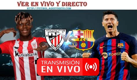 Barcelona vs. Athletic de Bilbao EN VIVO y EN DIRECTO por los cuartos ...