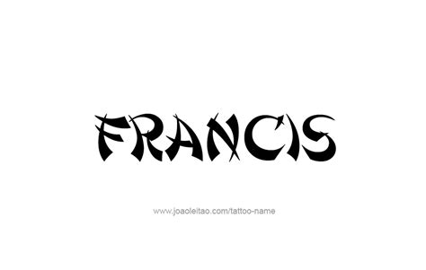 Francis Name Tattoo Designs