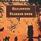 Halloween Planner Book: The Ultimate Organizer to start planning your Halloween Holiday Season ...
