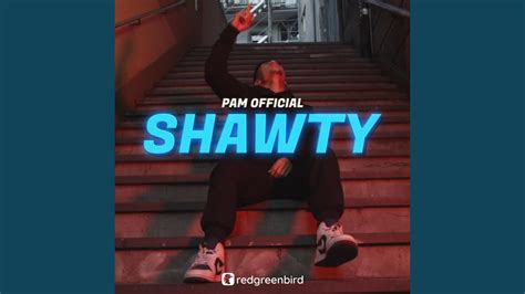 Shawty - YouTube Music