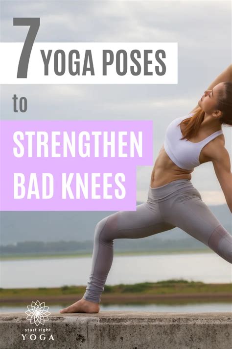 Best Knee Strengthening Yoga Poses: Yoga For People With Bad Knees - startrightyoga.com