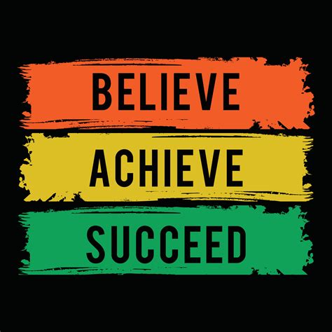 Believe achieve succeed motivational quotes typography t shirt design ...