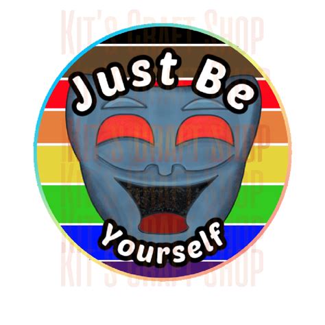 Lethal Company: Just Be Yourself Mask Button — Kit's Craft Shop