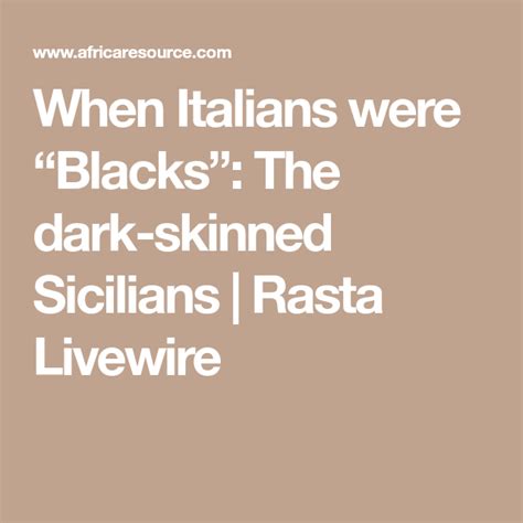 When Italians were “Blacks”: The dark-skinned Sicilians | Rasta ...