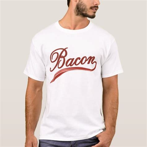 Bacon T-shirt | Zazzle.com