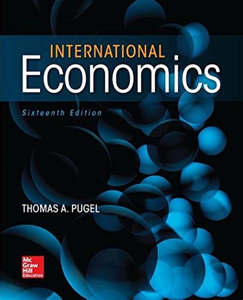 International Economics 16th edition ISBN: 0078021774, 9780078021770It ...