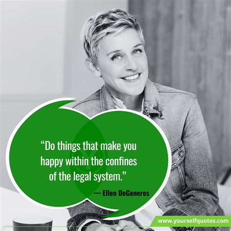 Ellen DeGeneres Quotes That Will Make You Progressive in 2022 | Ellen degeneres quotes ...