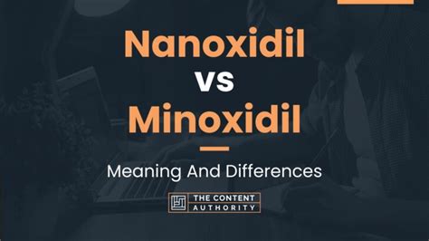 Nanoxidil vs Minoxidil: Meaning And Differences