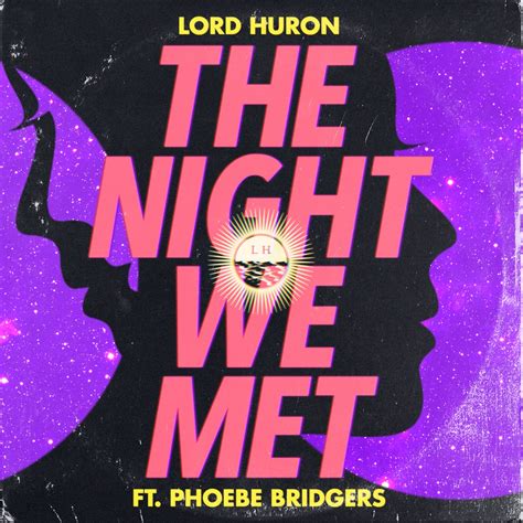 ‎Альбом «The Night We Met (feat. Phoebe Bridgers) - Single» — Lord ...