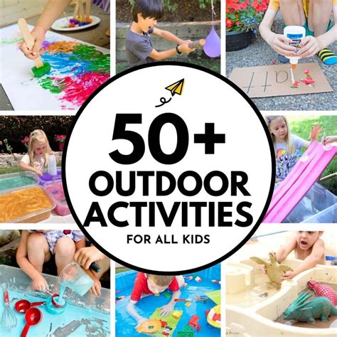 50+ Outdoor Activities for Kids - Busy Toddler