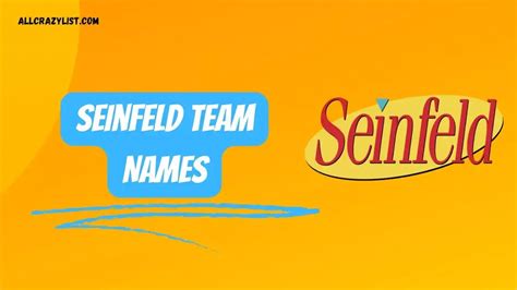 Seinfeld Team Names List Ideas 2024