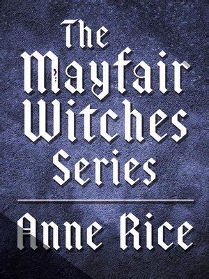 The Mayfair Witches Series 3-Book Bundle by Anne Rice · OverDrive ...