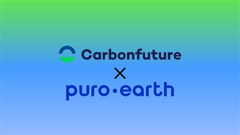 Carbonfuture & Puro.earth Team Up To Scale Carbon Removal