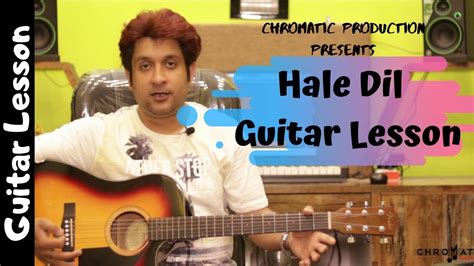 Hale Dil Guitar Lesson | Easy Guitar Chords | Basic Guitar Lesson ...