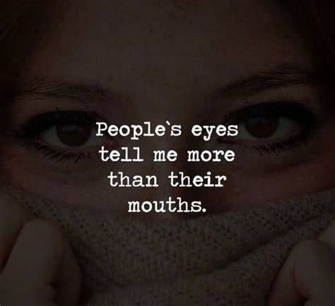 eyes tell more quotes | Eye quotes, Quotes, Cool eyes