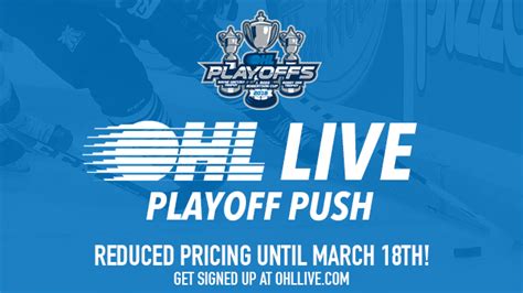 OHL Live offers special Playoff Push pricing – Ontario Hockey League