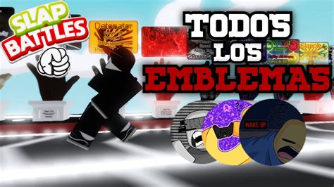 Como Conseguir TODOS los EMBLEMAS De Slap Battles (Actualizado ...