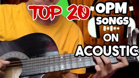 TOP 20 BEST OPM ACOUSTIC SONGS ️ - YouTube