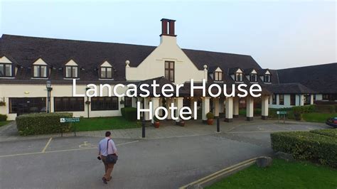 Lancaster House Hotel - Virtual Tour - YouTube