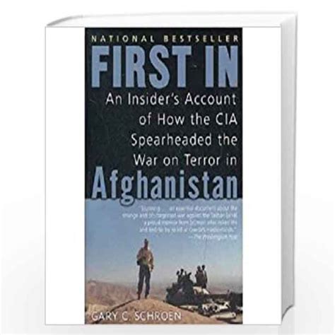 First In: An Insider''s Account of How the CIA Spearheaded the War on ...