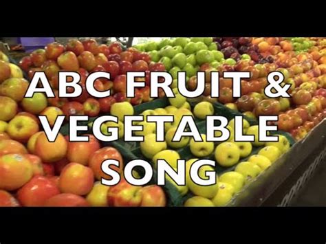 ABC FRUIT & VEGETABLE SONG - Toddlers, Preschool, K-3 - Learn English - YouTube