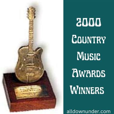 2000 Country Music Awards Winners - All Down Under