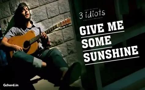 Give Me Some Sunshine Chords - 3 Idiots Easy Guitar Chords