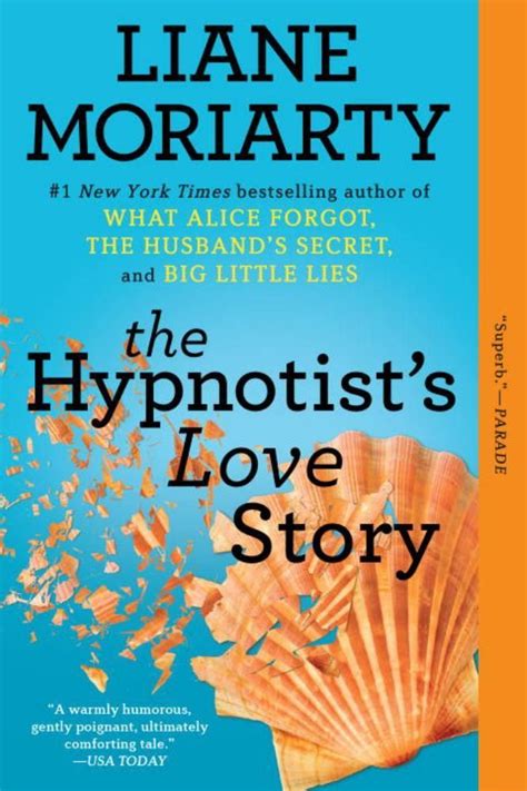 The Hypnotist's Love Story: A Novel | Liane moriarty books, Liane ...