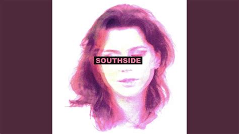 SOUTHSIDE - YouTube