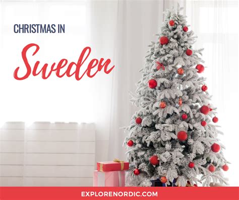 Swedish Christmas – Traditions, Decorations, Food & Markets to Visit – Explore Nordic