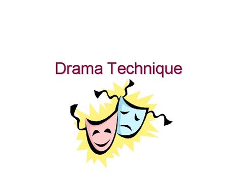 Teaching Methods ELearning Drama Technique DRAMATIZATION n One