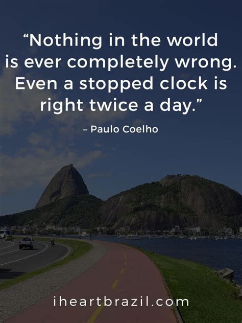 81 Paulo Coelho Quotes You Should Read Every Day • I Heart Brazil