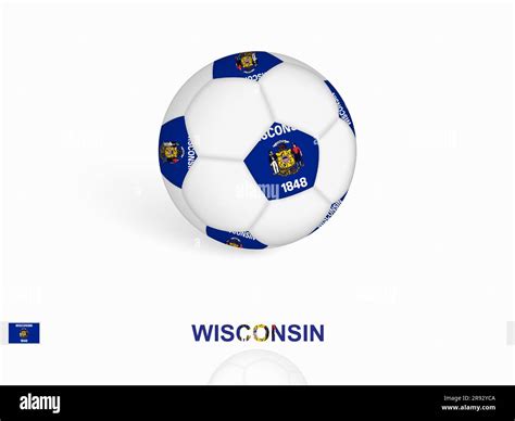 Soccer ball with the Wisconsin flag, football sport equipment. Vector ...