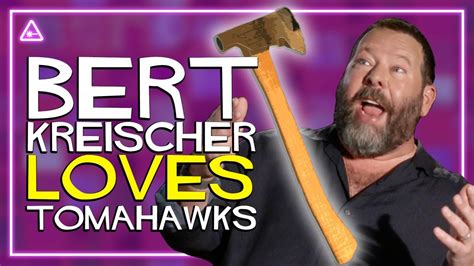 The Machine's Bert Kreischer Has A Secret Obsession With Tomahawks ...