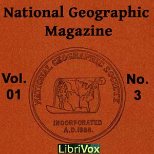 National Geographic Magazine Vol. 01 No. 3 : Various : Free Download, Borrow, and Streaming ...