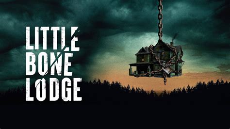 Little Bone Lodge 2023 movie download - NETNAIJA