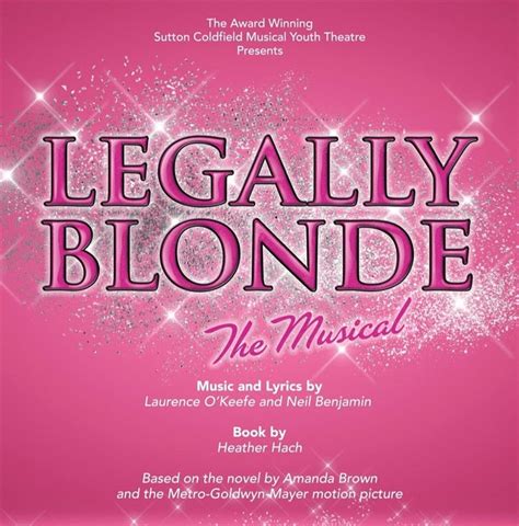 Sutton Coldfield- Legally Blonde The Musical At Sutton Town Hall- Make New Friends Meet Up ...