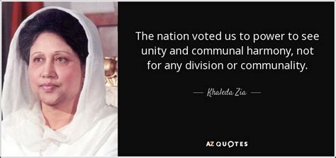 Khaleda Zia quote: The nation voted us to power to see unity and...