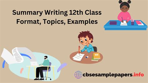 Summary Writing 12th Class Format, Topics, Examples – CBSE Sample Papers